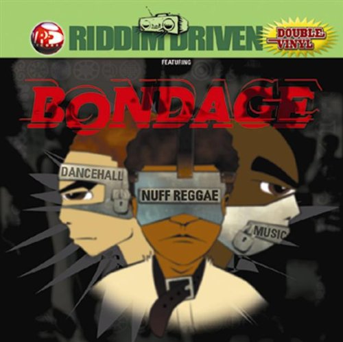 Bondage (Riddim Driven) von Vp (Groove Attack)