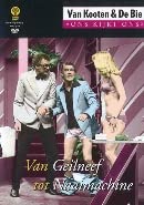 1-DVD VAN KOOTEN & DE BIE - VAN GEILNEEF TOT NAAIMACHINE von Vpro