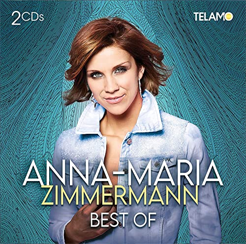 Anna-Maria Zimmermann, Neues Album 2023, Best Of, 2 CD von W a r n e r