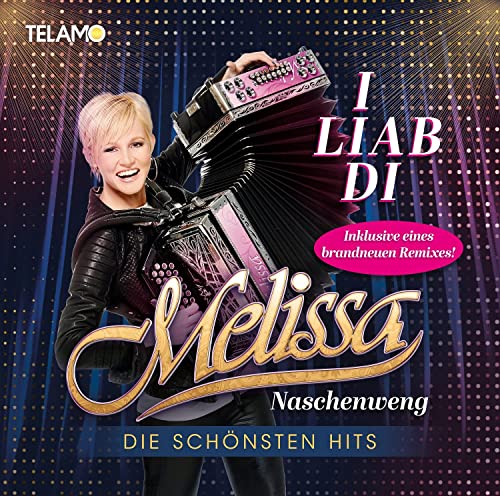 Melissa Naschenweng, Neues Album 2023, I Liab di: die Schönsten Hits, CD von W a r n e r