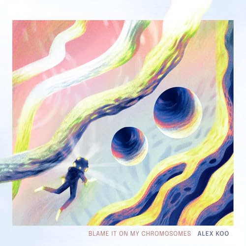 Blame It on My Chromosomes von W.E.R.F. (Alive)