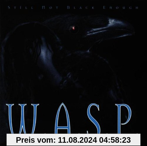 Still not black enough von W.a.S.P.