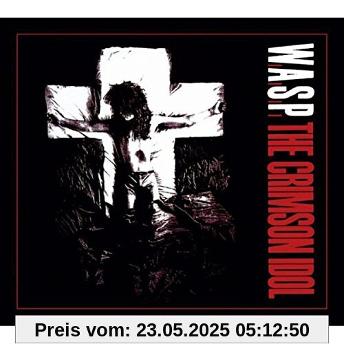The Crimson Idol von W.a.S.P.