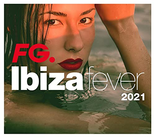Ibiza Fever 2021 von Wagram