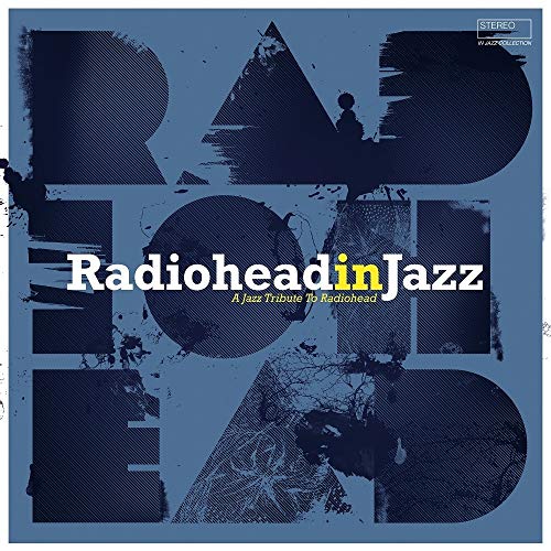 Radiohead in Jazz [Vinyl LP] von WAGRAM MUSIC