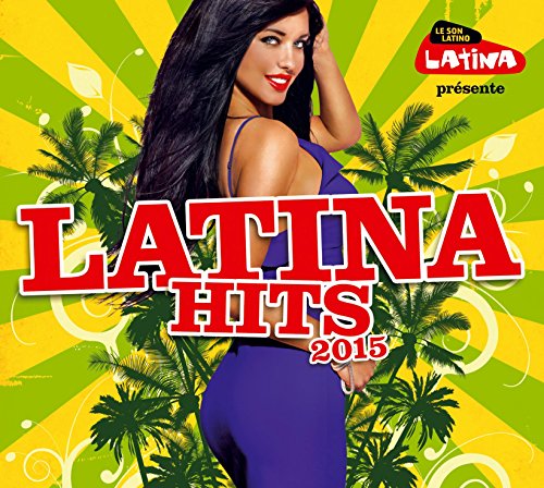 Latina Hits 2015 von WAGRAM