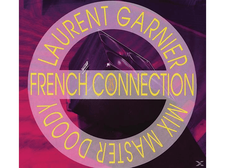 Laurent Garnier, Mix Master Doody - FRENCH CONNECTION (CD) von WAGRAM