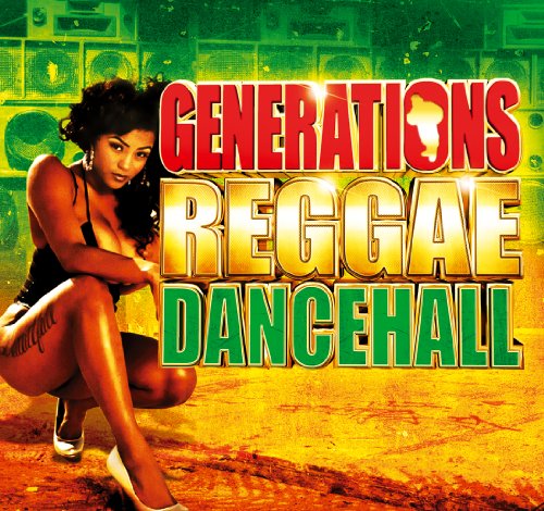 Various Artists - Generations Reggae Dancehall Various Artists - Generations Reggae Dancehall von WAGRAM