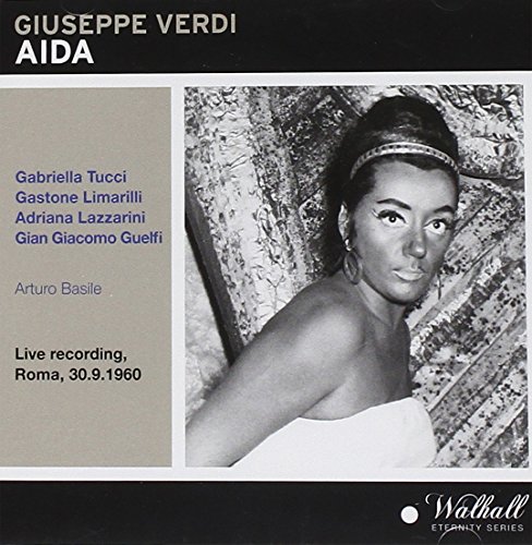 Aida: Tucci-Limrilli-Lazzarini-Guelfi Ro Aida: Tucci-Limrilli-Lazzarini-Guelfi Ro von WALHALL
