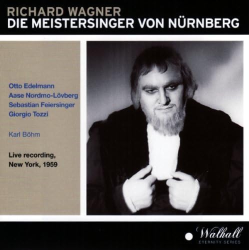 Die Meistersinger Von Nürnberg: Edelmann Die Meistersinger Von Nürnberg: Edelmann von WALHALL