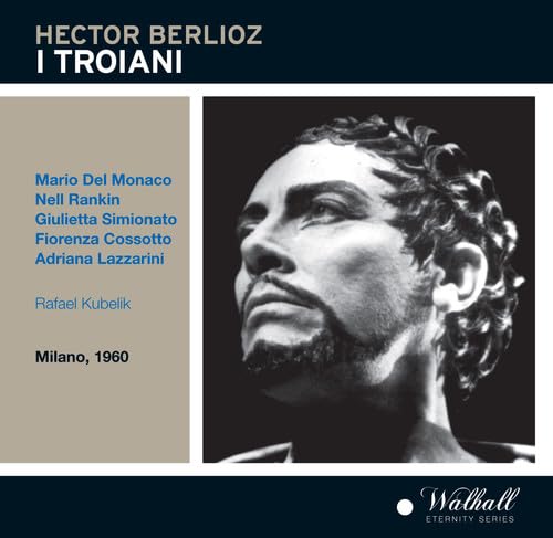 I Troiani: Del Monaco,Rankin,Simionato von WALHALL