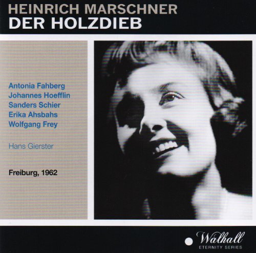 Marschner:der Holzdieb von WALHALL