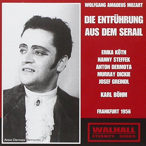Mozart: Die Entführung aus dem Serail von WALHALL