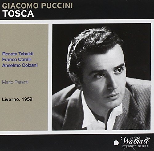 Tosca: Tebaldi-Corelli-Colzani Livorno 2 von WALHALL