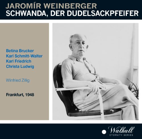 Weinberger:Schwanda der Dudels Weinberger:Schwanda der Dudels von WALHALL