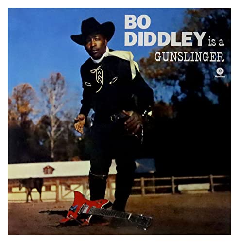Bo Diddley Is a Gunslinger [Vinyl LP] von WAX TIME RECORDS