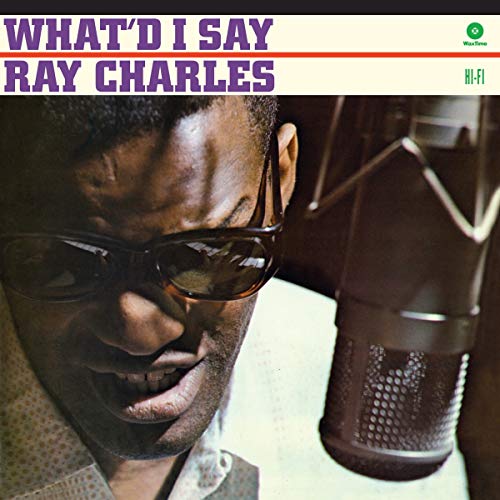 What'd I Say + 2 Bonus Tracks - Ltd. Edt. 180g [Vinyl LP] von WAX TIME RECORDS