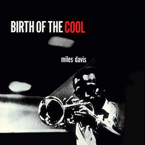 Birth of Cool (Ltd.180g Farbiges Vinyl) [Vinyl LP] von WAXTIME IN COLOR
