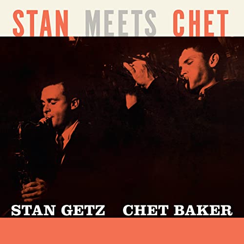 Stan Meets Chet - Limited 180-Gram Orange Colored Vinyl [Vinyl LP] von WAXTIME IN COLOR
