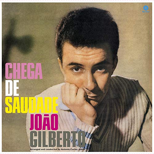 Chega de Saudade+8 Bonus Tracks [Vinyl LP] von WAXTIME RECORDS