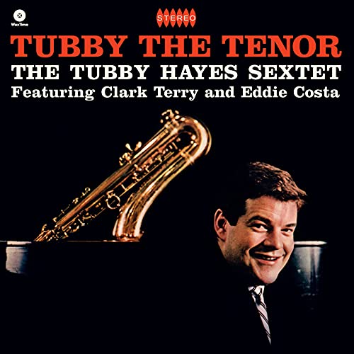 Tubby the Tenor+2 Bonus Tracks (180g Lp) [Vinyl LP] von WAXTIME RECORDS