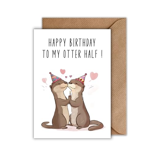 WBdesignz Geburtstag Karte mit Umschlag - Liebevolle Geburtstagskarte “Happy Birthday to my otter half!” Süße Glückwunschkarte Romantische Geschenkkarte zum Geburtstag Happy Birthday Karte (DIN A6) von WBdesignz