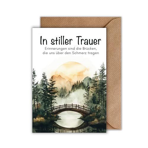WBdesignz Trauerkarte Brückenmotiv mit Umschlag – „In stiller Trauer – Erinnerungen sind die Brücken“ – Brückenmotiv - stilvoller Gruß zum Abschied - Beileidskarte mit Zitat (DIN A6) von WBdesignz