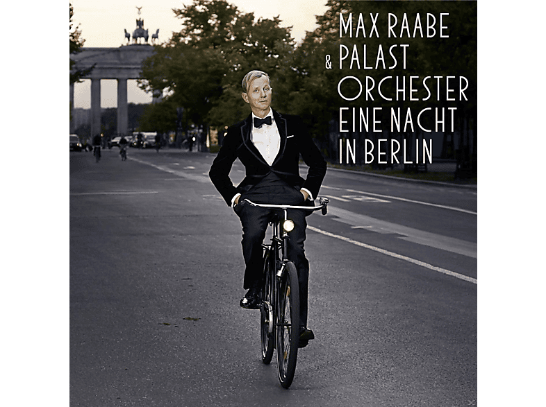 Max Raabe, Palast Orchester - Eine Nacht In Berlin (CD) von WE LOVE MU