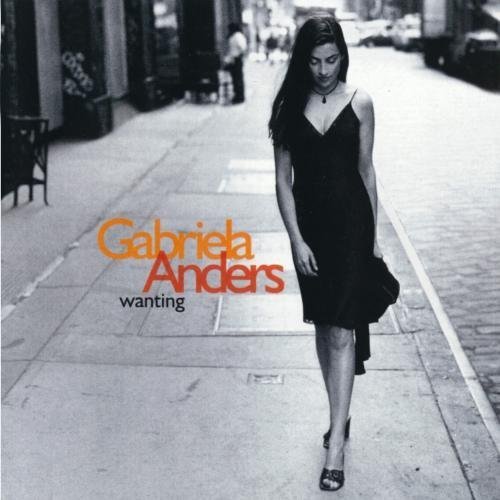 Wanting by Gabriela Anders (2010) Audio CD von WEA/Reprise