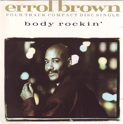 ERROL BROWN. BODY ROCKIN'. RARE 1987 4 TRACK CD SINGLE. hot chocolate ERROL BROWN. BODY ROCKIN'. RARE 1987 4 TRACK CD SINGLE. hot chocolate von WEA