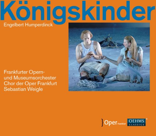Königskinder/Oper Frankfurt von WEIGLE/BEHLE/MAJEWSKI/BORCHEV/JUON