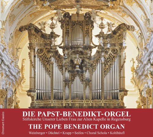 Die Papst-Benedikt-Orgel - Werke von Bach/Mendelssohn/ Rheinberger/+ von WEINBERGER/DÜCHTEL/KRAPP/SEIFEN