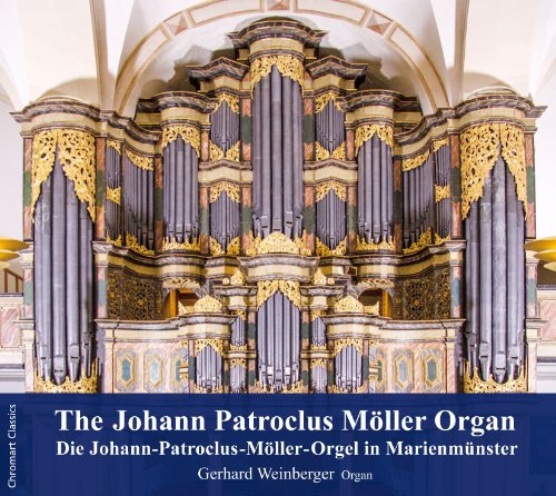 Die Johann-Patroclus-Möller-Orgel Marienmünster von WEINBERGER,GERHARD