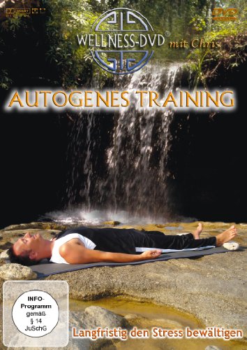 Autogenes Training - Langfristig den Stress bewältigen von WELLNESS-DVD