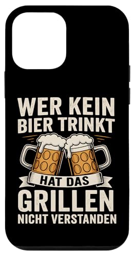 WER KEIN BIER TRINKT HAT DAS GRILLEN NICHT VERSTANDEN Hülle für iPhone 12 mini WER KEIN BIER TRINKT HAT DAS GRILLEN NICHT VERSTANDEN Hülle für iPhone 12 mini von WER KEIN BIER TRINKT X Lecker Bierchen & Grillen