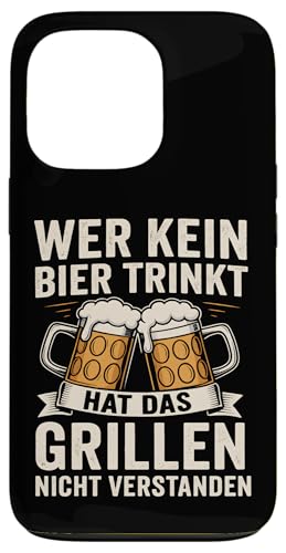 WER KEIN BIER TRINKT HAT DAS GRILLEN NICHT VERSTANDEN Hülle für iPhone 13 Pro WER KEIN BIER TRINKT HAT DAS GRILLEN NICHT VERSTANDEN Hülle für iPhone 13 Pro von WER KEIN BIER TRINKT X Lecker Bierchen & Grillen
