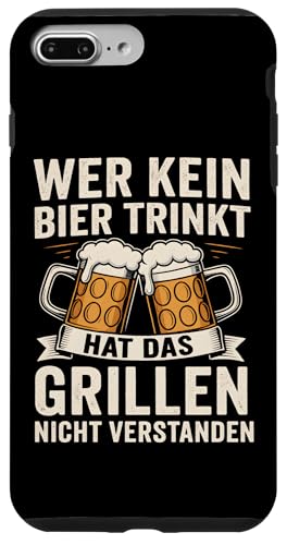 WER KEIN BIER TRINKT HAT DAS GRILLEN NICHT VERSTANDEN Hülle für iPhone 7 Plus/8 Plus WER KEIN BIER TRINKT HAT DAS GRILLEN NICHT VERSTANDEN Hülle für iPhone 7 Plus/8 Plus von WER KEIN BIER TRINKT X Lecker Bierchen & Grillen