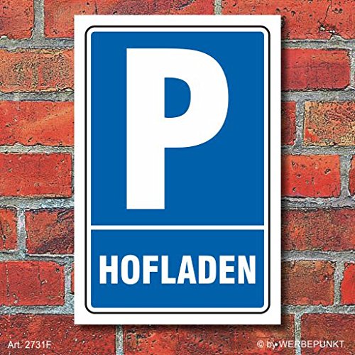 Schild Parken, Parkplatz, Hofladen, 3 mm Alu-Verbund 300 x 200 mm von WERBEPUNKT.