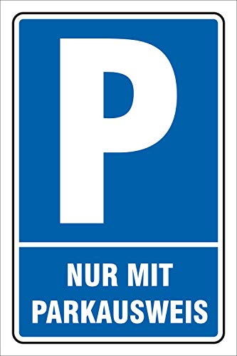 Schild Parken, Parkplatz, Nur mit Parkausweis, 3 mm Alu-Verbund 300 x 200 mm von WERBEPUNKT.