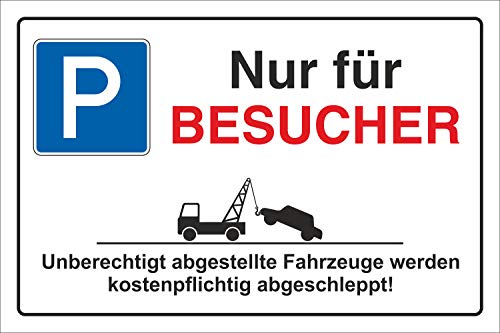 Schild Parkplatzschild Parkverbot Parken Nur für Besucher 3 mm Alu-Verbund 300 x 200 mm von WERBEPUNKT.