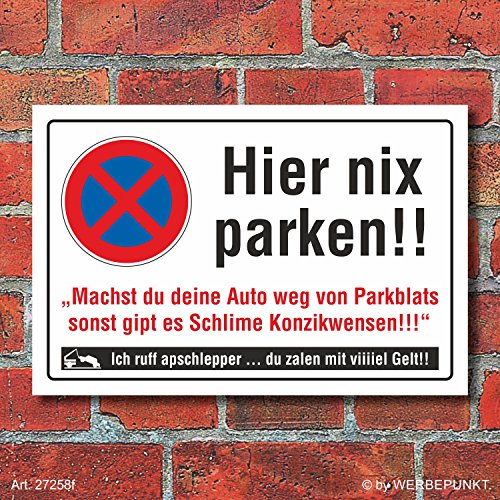 Schild Privatparkplatz Parkverbot Hier nix parken, abschleppen 3 mm Alu-Verbund 300 x 200 mm von WERBEPUNKT.