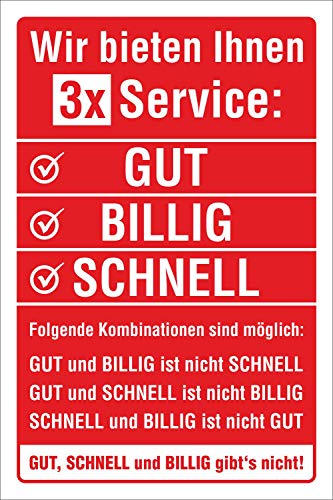 Schild Service GUT BILLIG SCHNELL Geburtstag Geschenk Spaßschild Alu-Verbund 300 x 200 mm von WERBEPUNKT.