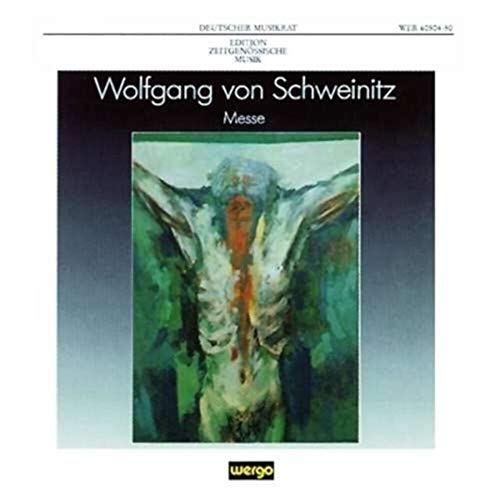 Deutscher Musikrat: Edition Zeitgenössische Musik - Wolfgang von Schweinitz von WERGO - GERMANIA