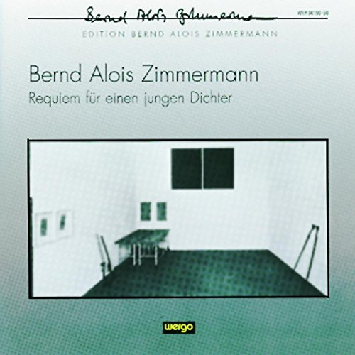 Edition Bernd Alois Zimmermann (Requiem für einen jungen Dichter) von WERGO