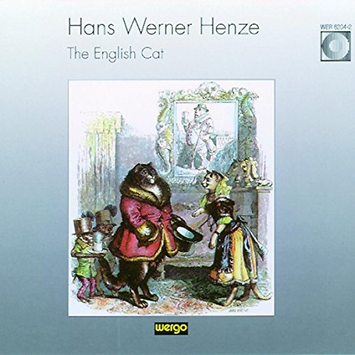 Henze: The English Cat (Gesamtaufnahme) von WERGO