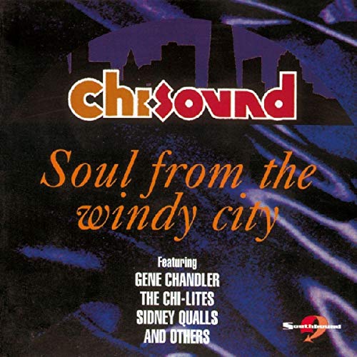 Chi-Sound: Soul from the Windy City von WESTBOUND
