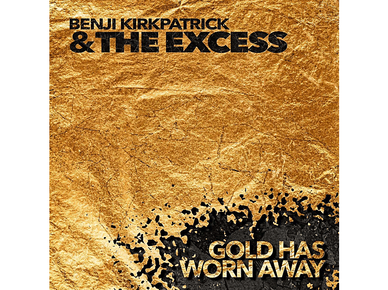 Benji & The Excess Kirkpatrick - Gold Has Worn Away (CD) von WESTPARK