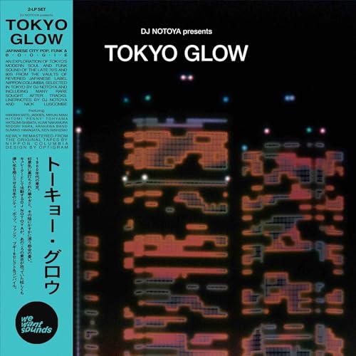 Tokyo Glow [Vinyl LP] von WEWANTSOUNDS