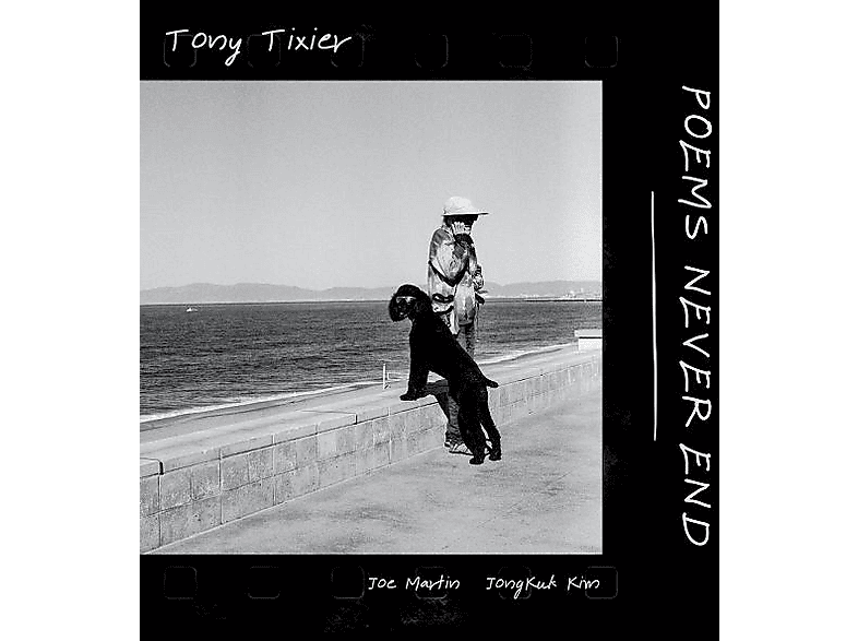 Tony Tixier - Poems Never End (CD) von WHIRLWIND