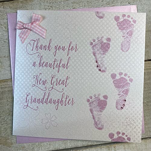 WHITE COTTON CARDS WB225-GGD Glückwunschkarte für Enkelin, Aufschrift Thank You for a New Great Granddaughter, handgefertigt von WHITE COTTON CARDS